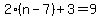 2%28n-7%29%2B3=9