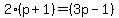 2%28p%2B1%29=%283p-1%29