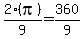 2%28pi%29%2F9+=+360%2F9