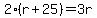 2%28r%2B25%29=3r
