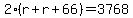 2%28r%2Br%2B66%29=3768