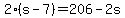 2%28s+-+7%29+=+206+-+2s