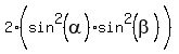 2%28sin%5E2%28alpha%29sin%5E2%28beta%29%5E%22%22%29