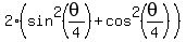 2%28sin%5E2%28theta%2F4%29+%2B+cos%5E2%28theta%2F4%29%29