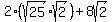 2%28sqrt%2825%29%2Asqrt%282%29%29%2B8sqrt%282%29
