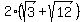 2%28sqrt%283%29%2Bsqrt%2812%29%29