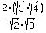 2%28sqrt%283%29sqrt%284%29%29+%2F++sqrt%282%29sqrt%283%29