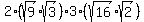 2%28sqrt%289%29sqrt%283%29%29%2A3%28sqrt%2816%29sqrt%282%29%29