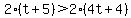 2%28t%2B5%29%3E2%284t%2B4%29