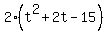 2%28t%5E2%2B2t-15%29