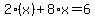 2%28x%29%2B8%2Ax=6