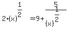 2%28x%29%5E%281%2F2%29+=+9+%2B+5%2F%28x%29%5E%281%2F2%29
