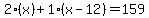 2%28x%29+%2B+1%28x-12%29+=+159