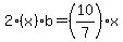 2%28x%29b+=+%2810%2F7%29x