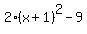 2%28x%2B1%29%5E2-9