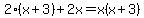 2%28x%2B3%29%2B2x=x%28x%2B3%29