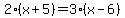 2%28x%2B5%29=3%28x-6%29