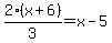 2%28x%2B6%29%2F3=x-5