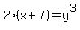 2%28x%2B7%29+=+y%5E3