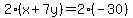 2%28x%2B7y%29=2%28-30%29