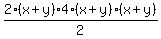 2%28x%2By%29%2F2%2A4%28x%2By%29%28x%2By%29