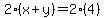 2%28x%2By%29=2%284%29
