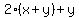 2%28x%2By%29+%2B+y