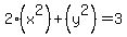 2%28x%5E2%29+%2B+%28y%5E2%29+=+3