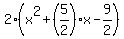2%28x%5E2%2B%285%2F2%29x-9%2F2%29