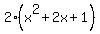 2%28x%5E2%2B2x%2B1%29
