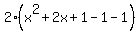 2%28x%5E2%2B2x%2B1-1-1%29