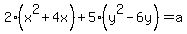 2%28x%5E2%2B4x%29%2B5%28y%5E2-6y%29+=+a