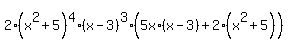 2%28x%5E2%2B5%29%5E4%2A%28x-3%29%5E3%2A%285x%2A%28x-3%29+%2B+2%28x%5E2%2B5%29%29