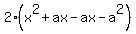 2%28x%5E2%2Bax-ax-a%5E2%29