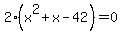 2%28x%5E2%2Bx-42%29=0