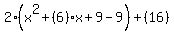 2%28x%5E2+%2B+%286%29%2Ax+%2B+9+-+9%29%2B+%2816%29
