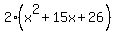 2%28x%5E2+%2B+15x+%2B+26%29
