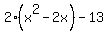 2%28x%5E2+-+2x%29+-+13