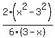 2%28x%5E2+-+3%5E2%29+%2F+6%283+-+x%29+