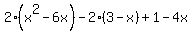 2%28x%5E2+-+6x%29+-+2%283-x%29+%2B+1+-+4x
