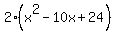 2%28x%5E2-10x%2B24%29