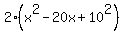 2%28x%5E2-20x%2B10%5E2%29+