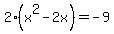 2%28x%5E2-2x%29=-9
