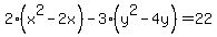 2%28x%5E2-2x%29-3%28y%5E2-4y%29=22