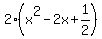 2%28x%5E2-2x%2B1%2F2%29
