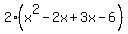 2%28x%5E2-2x+%2B3x-6%29