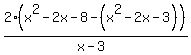 2%28x%5E2-2x-8-%28x%5E2-2x-3%29%29%2F%28x-3%29%0D%0A