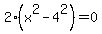 2%28x%5E2-4%5E2%29=0