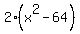 2%28x%5E2-64%29