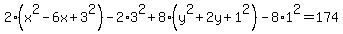2%28x%5E2-6x%2B3%5E2%29-2%2A3%5E2%2B8%28y%5E2%2B2y%2B1%5E2%29-8%2A1%5E2=174